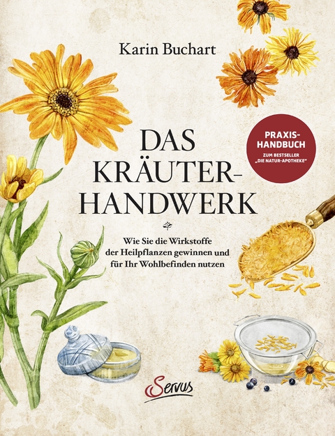 Das Kr&auml;uterhandwerk - Karin Buchart