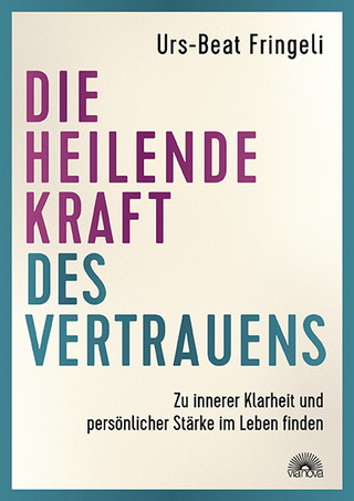 Die heilende Kraft des Vertrauens