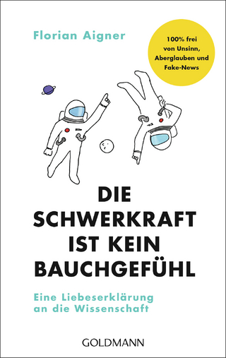 Die Schwerkraft ist kein Bauchgefühl