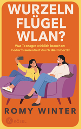 Wurzeln, Fl&uuml;gel, WLAN? - Romy Winter