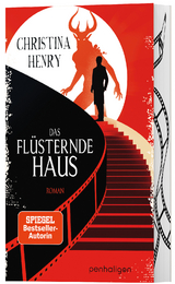 Das fl&uuml;sternde Haus - Christina Henry