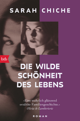 Die wilde Sch&ouml;nheit des Lebens - Sarah Chiche