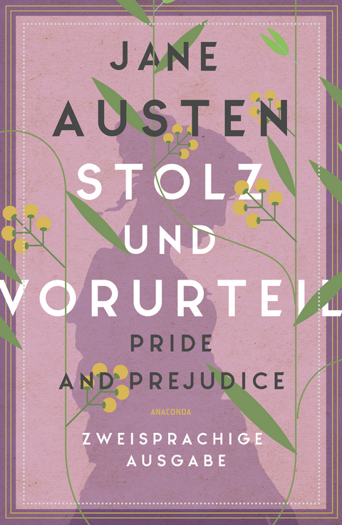 Stolz und Vorurteil / Pride and Prejudice - Jane Austen