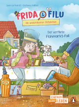 Frida und Filu &ndash; Die unsichtbaren Detektive &ndash; Der verflixte Flohmarkt-Fall - Sven Gerhardt