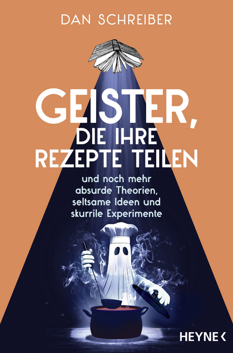 Geister, die ihre Rezepte teilen - Dan Schreiber, Silvia Kinkel