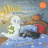 Huiii, wer ist denn da noch wach? &ndash; Ab ins Bett und Gute Nacht! - Christine Kugler