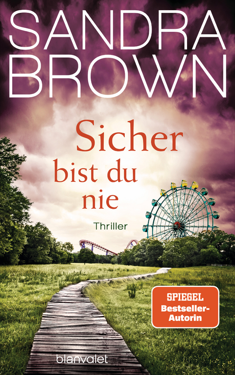 Sicher bist du nie - Sandra Brown