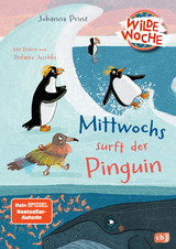 Wilde Woche &ndash; Mittwochs surft der Pinguin - Johanna Prinz