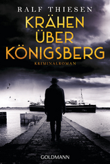 Kr&auml;hen &uuml;ber K&ouml;nigsberg - Ralf Thiesen