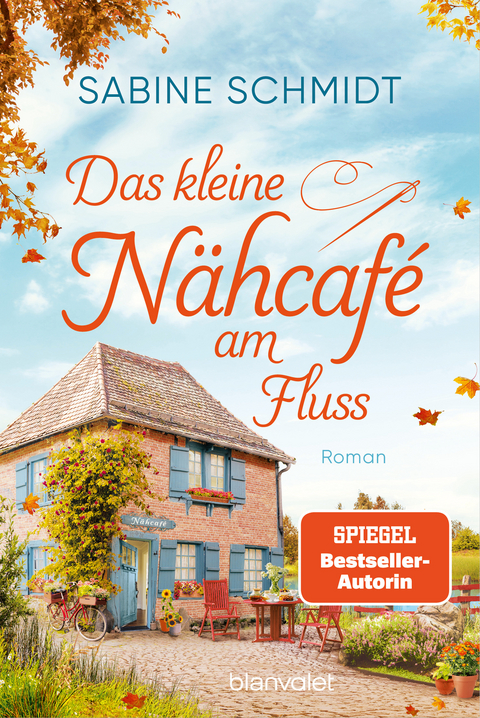 Das kleine N&auml;hcaf&eacute; am Fluss - Sabine Schmidt