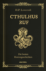 Cthulhus Ruf. Die besten Horrorgeschichten (u.a. mit "Cthulhus Ruf", "Ding auf der Schwelle", "Pickmans Modell") - H. P. Lovecraft