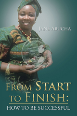 From Start to Finish - Jane Abucha