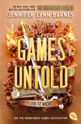 Games Untold &ndash; Die The-Inheritance-Games-Geschichten - Jennifer Lynn Barnes
