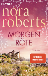 Morgenr&ouml;te - Nora Roberts