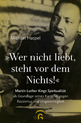&bdquo;Wer nicht liebt, steht vor dem Nichts!&rdquo; - Michael Haspel