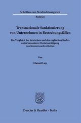 Transnationale Sanktionierung von Unternehmen in Bestechungsf&auml;llen. - Daniel Loy