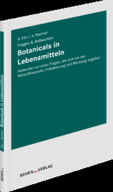 Botanicals in Lebensmitteln - Bettina D&ouml;rr, Andreas Reinhart