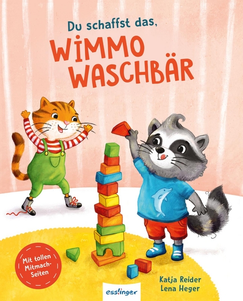 Du schaffst das, Wimmo Waschbär - Katja Reider