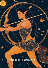 Tagebuch / Notizbuch Sternzeichen Sch&uuml;tze - Willi Meinecke