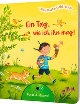 Mein Puste-Licht-Buch: Ein Tag, wie ich ihn mag! - Fee Kr&auml;mer