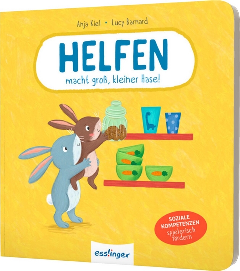 Helfen macht gro&szlig;, kleiner Hase! - Anja Kiel