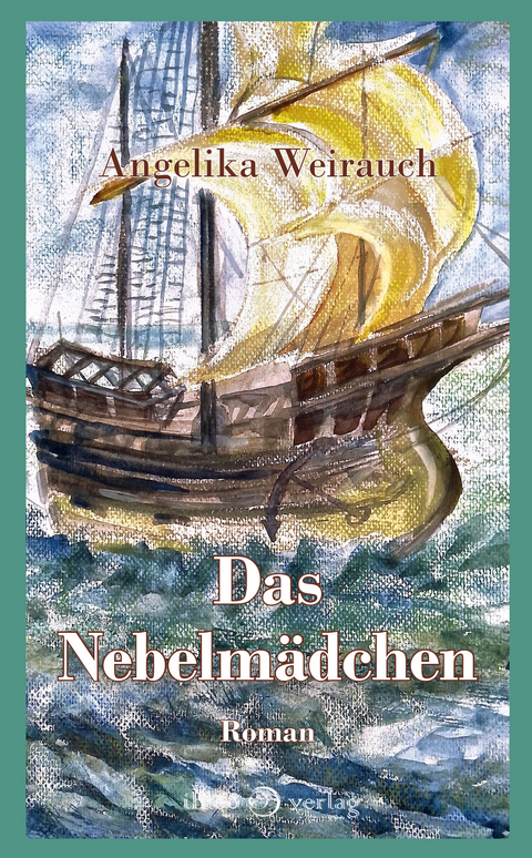 Das Nebelm&auml;dchen - Angelika Weirauch