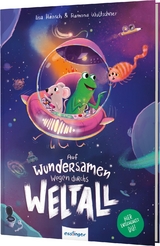 Auf wundersamen Wegen durchs Weltall - Lisa H&auml;nsch, Ramona Wultschner