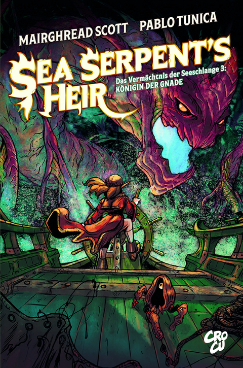The Sea Serpent's Heir &ndash; Das Verm&auml;chtnis der Seeschlange 3 - Mairghread Scott