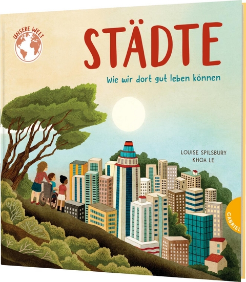 Unsere Welt: St&auml;dte - Louise Spilsbury
