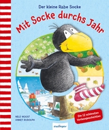 Der kleine Rabe Socke: Mit Socke durchs Jahr - Nele Moost