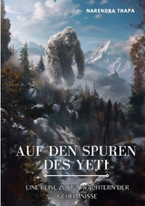Auf den Spuren des Yeti - Narendra Thapa