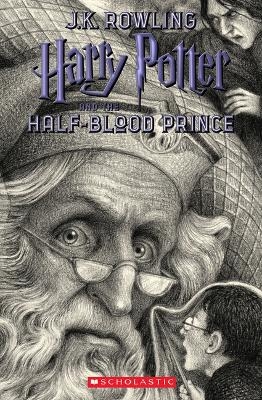 Harry Potter and the Half-Blood Prince (Harry Potter, Book 6) - J.K. Rowling