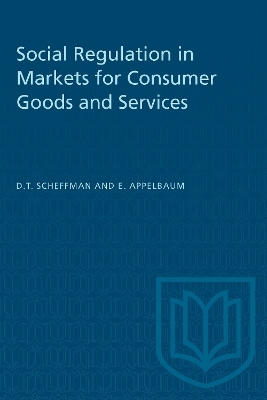 Social Regulation in Markets for Consumer Goods and Services - David T. Scheffman, Elie Appelbaum