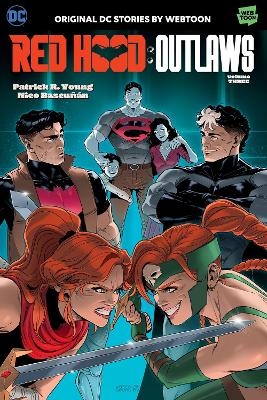 Red Hood: Outlaws Volume Three - Patrick R. Young, Nico Bascu&ntilde;an
