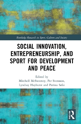 Social Innovation, Entrepreneurship, and Sport for Development and Peace