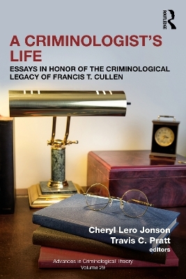 A Criminologist&rsquo;s Life - 