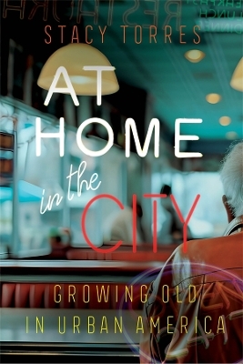 At Home in the City - Stacy Torres
