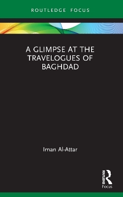 A Glimpse at the Travelogues of Baghdad