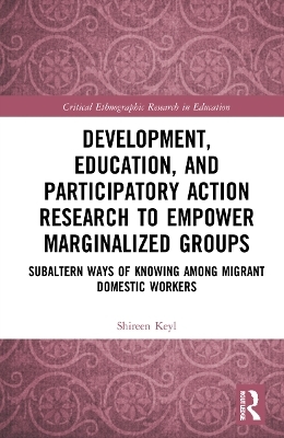 Development, Education, and Participatory Action Research to Empower Marginalized Groups