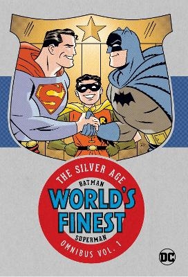 Batman & Superman World&rsquo;s Finest: The Silver Age Omnibus Vol. 1 - Edmond Hamilton, Jerry Coleman