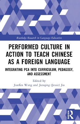 Performed Culture in Action to Teach Chinese as a Foreign Language - 
