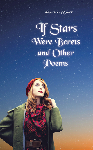 If Stars Were Berets  and Other Poems