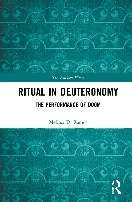 Ritual in Deuteronomy - Melissa D. Ramos