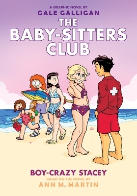 Boy-Crazy Stacey: A Graphic Novel (the Baby-Sitters Club #7) - Ann M Martin
