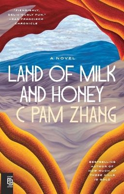 Land of Milk and Honey
