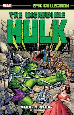 Incredible Hulk Epic Collection: Man or Monster? (New Printing 2) -  Marvel Various