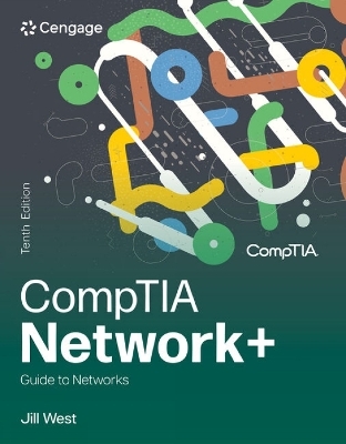 CompTIA Network+ Guide to Networks - Jill West