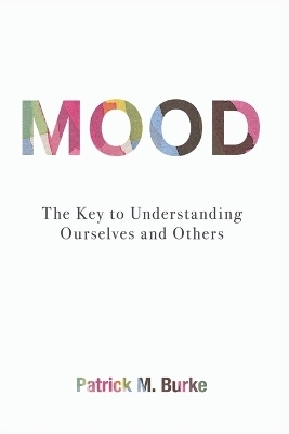 Mood - Patrick M. Burke