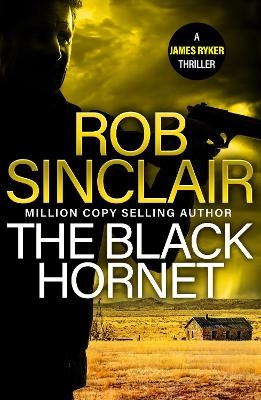 The Black Hornet - Rob Sinclair