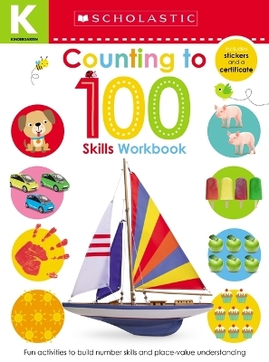 Counting to 100 Kindergarten Workbook: Scholastic Early Learners (Skills Workbook) -  Scholastic